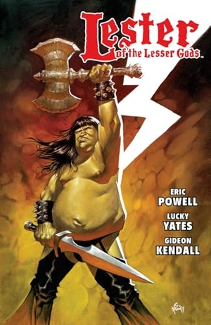 Powell, Eric / Lucky Yates. Lester of the Lesser Gods. Dark Horse Comics, 2025.