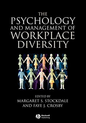 Stockdale / Crosby. The Psychology and Management of Workplace Diversity. John Wiley & Sons, 2003.