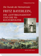 Fritz Bayerlein, die "Gottbegnadeten" und die NS-Kulturpolitik