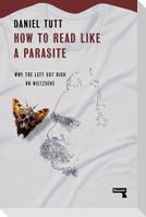 How to Read Like a Parasite