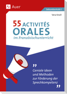 55 Activités orales im Französischunterricht