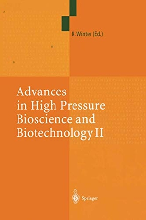 Winter, Roland (Hrsg.). Advances in High Pressure Bioscience and Biotechnology II - Proceedings of the 2nd International Conference on High Pressure Bioscience and Biotechnology, Dortmund, September 16¿19, 2002. Springer Berlin Heidelberg, 2010.