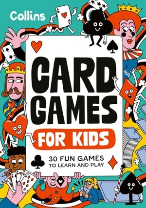 Collins Kids. Card Games for Kids - 30 Fun Games to Learn and Play for Children Ages 7+. HarperCollins Publishers, 2026.
