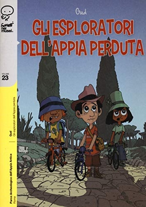 Gud. Gli esploratori dell'Appia perduta. , 2020.