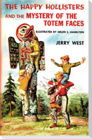 The Happy Hollisters and the Mystery of the Totem Faces