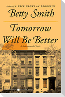 Tomorrow Will Be Better