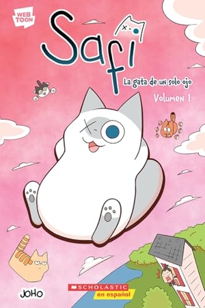 Joho. Safi: La Gata de Un Solo Ojo Volumen 1 (Saphie the One-Eyed Cat Volume 1). Scholastic Inc., 2025.