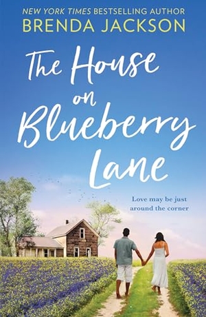 Jackson, Brenda. The House On Blueberry Lane. HarperCollins Publishers, 2024.