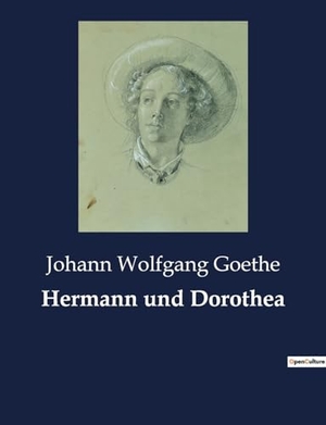 Goethe, Johann Wolfgang. Hermann und Dorothea. Culturea, 2022.