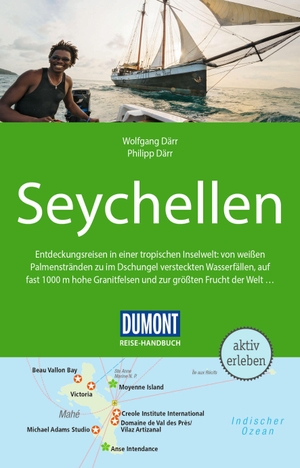 Därr, Philipp / Wolfgang Därr. DuMont Reise-Handbuch Reiseführer Seychellen - mit Extra-Reisekarte. Dumont Reise Vlg GmbH + C, 2022.