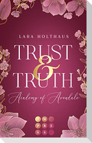 Trust & Truth (Academy of Avondale 1)