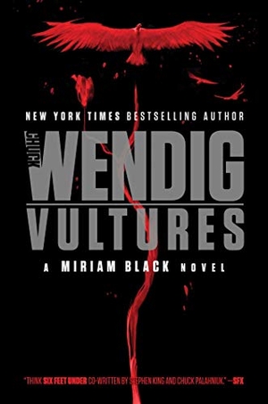 Wendig, Chuck. Vultures. S&s/Saga Press, 2019.