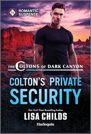 Childs, Lisa. Colton's Private Security. Harlequin, 2026.