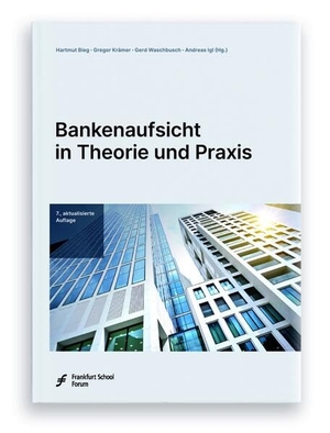 Bieg, Hartmut / Gregor Krämer et al (Hrsg.). Bankenaufsicht in Theorie und Praxis. Frankfurt School Forum, 2026.
