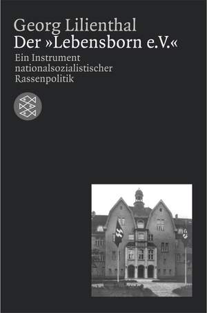 Lilienthal, Georg. Der »Lebensborn e. V.« - Ein Instrument nationalsozialistischer Rassenpolitik. FISCHER Taschenbuch, 2003.