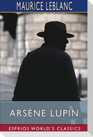 Arsene Lupin (Esprios Classics)