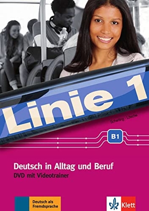 Scherling, Theo / Ralf-Peter Lösche. Linie 1 B1 - DVD-Video mit Videotrainer. Klett Sprachen GmbH, 2017.