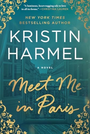 Harmel, Kristin. Meet Me in Paris. Simon + Schuster LLC, 2026.