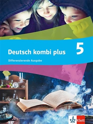 Deutsch kombi plus 5 - Schulbuch Klasse 5. Klett Ernst /Schulbuch, 2021.