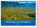 Streifzüge durch Südtirol (Wandkalender 2024 DIN A2 quer), CALVENDO Monatskalender