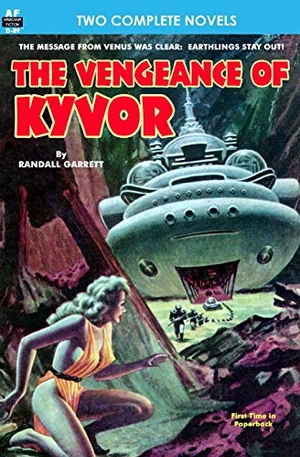 Burroughs, Edgar Rice / Randall Garrett. Vengeance of Kyvor, The, & At the Earth's Core. Armchair Fiction & Music, 2013.