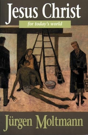 Moltmann, Jürgen / Margaret Kohl. Jesus Christ Todays World. Augsburg Fortress Publishing, 1995.