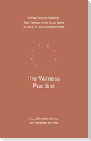 The Witness Practice