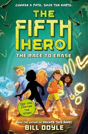 Doyle, Bill. The Fifth Hero #1 - The Race to Erase. Random House, 2024.