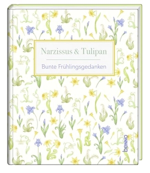 Narzissus & Tulipan - Bunte Frühlingsgedanken. St. Benno Verlag GmbH, 2025.