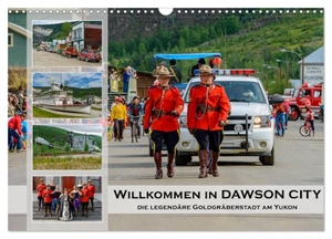 Wilczek, Dieter-M.. Willkommen in Dawson City - Die legendäre Goldgräberstadt am Yukon (Wandkalender 2024 DIN A3 quer), CALVENDO Monatskalender - Ein Besuch der historischen Kleinstadt mitten in der kanadischen Wildnis ist ein besonderes Erlebnis. Calvendo, 2023.