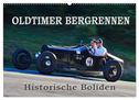 OLDTIMER BERGRENNEN - Historische Boliden (Wandkalender 2025 DIN A2 quer), CALVENDO Monatskalender