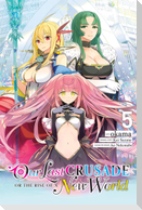 Our Last Crusade or the Rise of a New World, Vol. 5 (Manga)
