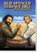 Bud Spencer & Terence Hill - Vier Fäuste, flotte Sprüche und schallende Backpfeifen (MovieCon Sonderband)