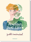 Penelopes zwei Leben