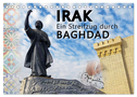 Irak Ein Streifzug durch Baghdad (Tischkalender 2025 DIN A5 quer), CALVENDO Monatskalender