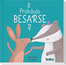 ¿Prohibido besarse?
