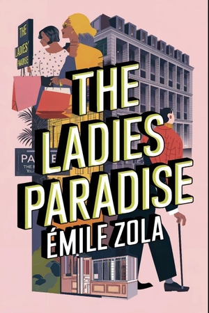 Zola, Émile. The Ladies' Paradise - A New Translation. Branching Plot Books, 2024.