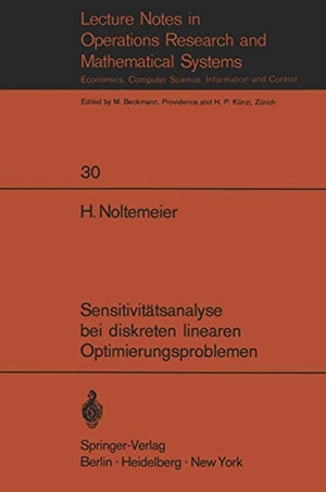 Noltemeier, H.. Sensitivitätsanalyse bei diskreten linearen Optimierungsproblemen. Springer Berlin Heidelberg, 1970.