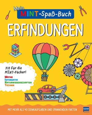 Virr, Paul. Mein MINT-Spaßbuch: Erfindungen - Fit für die MINT- Fächer. Ullmann Medien GmbH, 2020.
