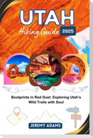 Utah Hiking Guide 2025