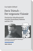 Davis Trietsch - Der vergessene Visionär