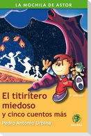 El titiritero miedoso y cinco cuentos más