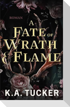 A Fate of Wrath & Flame