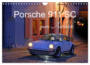 Porsche 911 SC pure Ästhetik (Wandkalender 2024 DIN A4 quer), CALVENDO Monatskalender