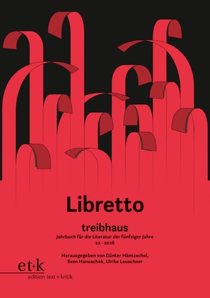 Libretto. Edition Text + Kritik, 2026.