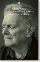 An Actor Convalescing in Devon