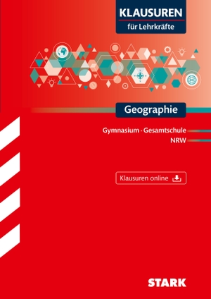 STARK Klausuren für Lehrkräfte - Geographie - NRW. Stark Verlag GmbH, 2018.