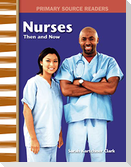 Nurses Then and Now