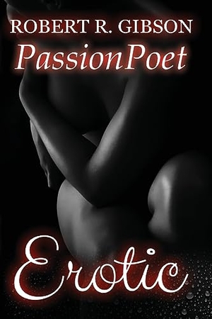 Passionpoet. EROTIC. Passionate Words Editing Services, 2023.