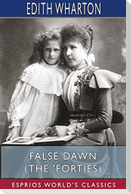 False Dawn (The 'Forties) (Esprios Classics)
